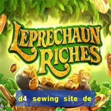 d4 sewing site de relacionamento login entrar